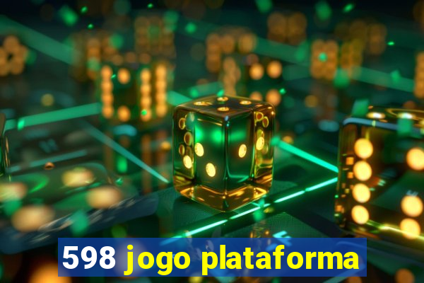 598 jogo plataforma